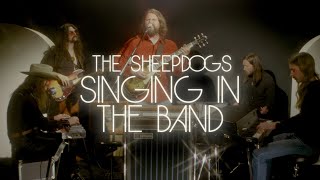 The Sheepdogs  Singing in the Band  Live [upl. by Farl]