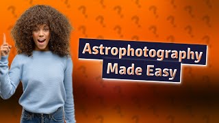 How Can I Start with Astrophotography Using the Skywatcher Classic 250p [upl. by Ayor]