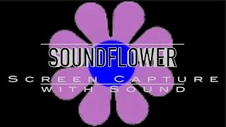 How to use SOUNDFLOWER [upl. by Jahdai]