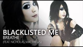 Blacklisted Me  Freak Like Me Lyrics [upl. by Veronike]