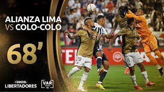 CONMEBOL LIBERTADORES  REVISIÓN VAR  ALIANZA LIMA VS COLOCOLO [upl. by Innaig]