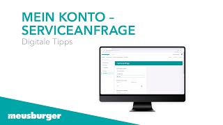 Mein Konto – Serviceanfrage [upl. by Cutler]