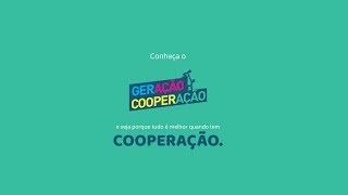 Conheça o Geração Cooperação [upl. by Hurlbut]