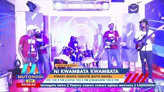 NIKWAMBATA KWAMBATA WINAKE MANYANGA KELITU KA MAKUENI NA KENZE BOYS BAND [upl. by Otes]