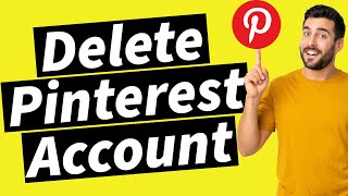 How to Delete Pinterest Account 2024  Iphone and Android [upl. by Cloris388]