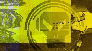 Commix  The Time [upl. by Mapel]