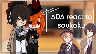 ADA react Soukoku  BSD  angst  ssk  Bungou stray dogs  Nishta Osamu [upl. by Pris915]