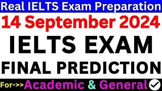 IELTS EXAM PREDICTION 14 SEPTEMBER 2024 🔴 IELTS EXAM PREPARATION 🔴 SEPTEMBER IELTS EXAM 🔴 IDP amp BC [upl. by Nylisoj]