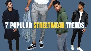 7 Most Popular FallWinter Streetwear Trends [upl. by Anilac]