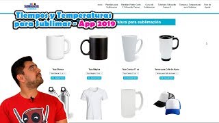 Tiempos y Temperaturas para Sublimar 2019  Aplicacion Sublimonchis Actualizada [upl. by Anitac893]