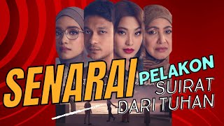 Senarai Pelakon amp Watak Drama Surat Dari Tuhan [upl. by Arutak]