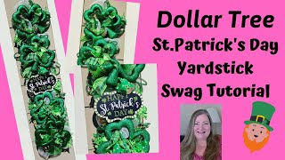 St Patricks Day Yardstick Swag  Yardstick Swag Tutorial  Dollar Tree St Patricks Day DIY [upl. by Avera]