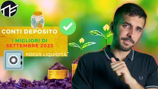 I migliori CONTI DEPOSITO  Settembre 2023💎 [upl. by Anyah]