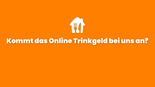 Kommt das Online Trinkgeld bei uns an  Lieferando Fragen und Antworten [upl. by Maxama]