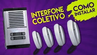 SEGREDOS de como instalar INTERFONE COLETIVO passo a passo  Super Fácil [upl. by Lot]