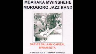 Nitamtuma Mshenga  Mbaraka Mwinshehe amp Morogoro Jazz Band [upl. by Scottie]