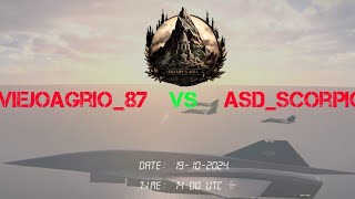 VIEJOAGRIO87 vs ASDSCORPIO  R5  1st match  OA [upl. by Anaicilef]