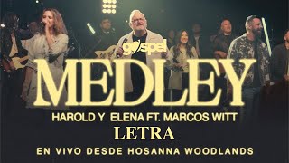 Harold y Elena  Medley ft Marcos Witt Letra [upl. by Boulanger979]