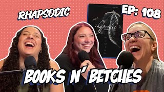 Rhapsodic by Laura Thalassa  Books N Betches Ep 108 [upl. by Hammad]