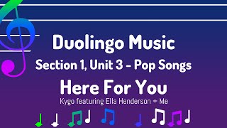 S1 U3 Here For You  Duolingo Music [upl. by Kayne]