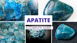 Discover the Healing Properties of Apatite A Complete Guide [upl. by Lyrehs354]