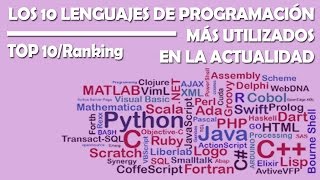 Top 10 lenguajes de programación más utilizados en la actualidad  ranking [upl. by Hiett]