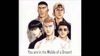 Slam Dunk OST  You are in the Middle of a Dream [upl. by Elfont]