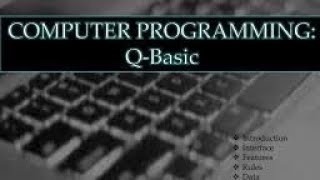 Qbasic Introduction  Part 1  Class  6  Class 7  Class  8  class9 Class 10 [upl. by Minne]