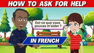 How to Ask for Help in French  Everyday Conversations for Beginners [upl. by Favin]