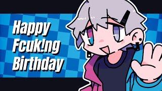 Happy Fcukng Birthday  Animation Meme 20th birthday [upl. by Neitsirhc843]