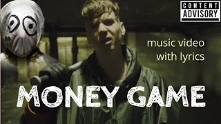 Ren  Money Game Lyrics on Music Video [upl. by Digdirb]