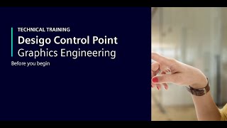 Desigo Control Point – Graphics Engineering – Before you begin [upl. by Aydne]