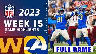 Washington Commanders vs Los Angeles Rams FULL GAME 4thQTR 121723 Week 15  NFL Highlights Today [upl. by Nylrad]