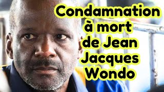 Condamnation à mort de Jean Jacques Wondo en RDC Enjeu judiciaire et diplomatique majeur [upl. by Nelleh]