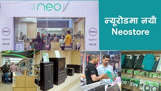 न्यूरोडकाे नयाँ नियो स्टाेर भिजिट  New and exciting gadgets available in Neostore  Neostore Visit [upl. by Yrogiarc]