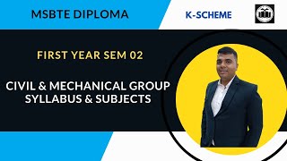 MSBTE Diploma KschemeCivil amp Mechanical Diploma Semester 02 Syllabus [upl. by Antonino]