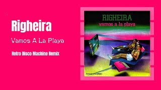 Righeira  Vamos A La Playa Retro Disco Machine Remix 2024 [upl. by Bekah41]