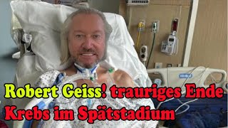 Robert Geiss Verzweifelt wenn man an Lungenkrebs im Endstadium leidet [upl. by Auria]