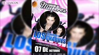 Gerardo Y Los Chaques  En Vivo Zero Disco 71016 [upl. by Rapsac153]