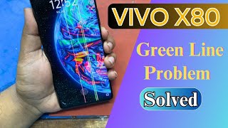 VIVO X80 green line Problem Solved [upl. by Ferdinana464]