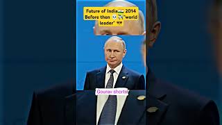 Future🔮 of india in global🌎 Before 2014 and after 💀✈️ future putin g20 short motivation [upl. by Maurer]