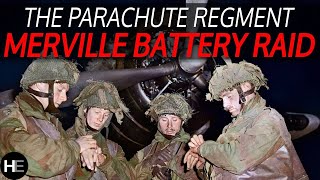 IS THIS THE MOST DARING RAID OF WW2  The Parachute Regiment  Normandy WW2 [upl. by Ennobe]