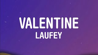 Laufey  Valentine Lyrics [upl. by Tomchay394]