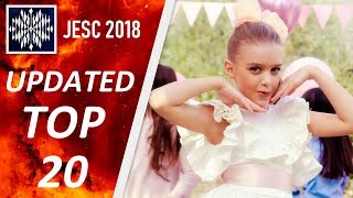 NEW TOP 20  JESC 2018  FINAL TOP 20  UPDATED [upl. by Longawa]