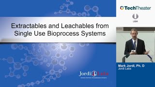 Extractable amp Leachable Identification in Biopharmaceutical Manufacturing at BioMEDevice 2017 [upl. by Dwayne]