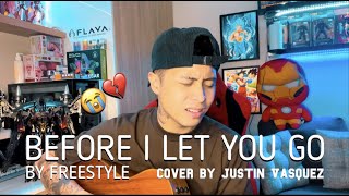 before I let you go x cover by Justin Vasquez [upl. by Ocihc]