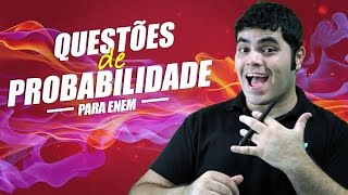 🔴 QUESTÕES DE PROBABILIDADE DO ENEM  Matemática do ENEM [upl. by Giralda]