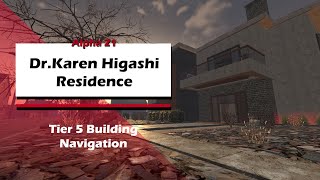 A21 Dr Karen Higashi Residence Guide  7DTD  Tier 6 Infestation [upl. by Keyes59]