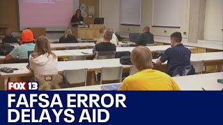 FAFSA error delays federal aid for students  FOX 13 Seattle [upl. by Hoxsie259]