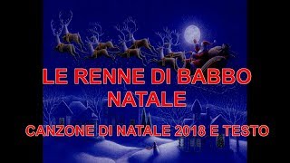 Le renne di Babbo Natale  Canzone di Natale per tutte le feste scolastiche [upl. by Willetta872]